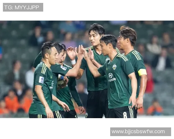 全北现代迎战大邱足球队力争主场胜利展现强大实力